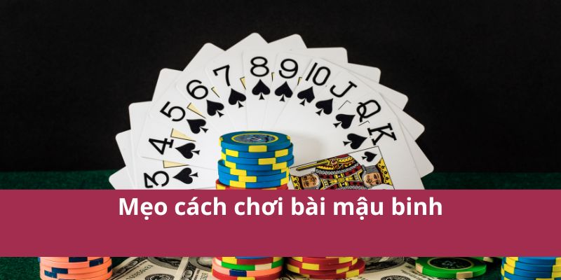 Cách Chơi Bài Mậu Binh Chi Tiết Và Dễ Hiểu Cho Người Mới 4